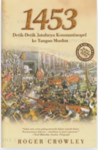 Image of 1453 Detik-Detik Jatuhnya Konstantinopel ke Tangan Muslim