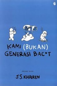 Image of Kami (bukan) Generasi Bac*t