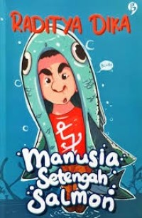 Image of Manusia Setengah Salmon