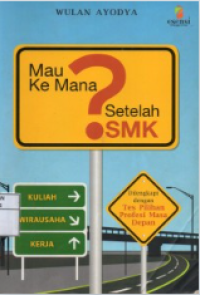 Image of Mau Kemana Setelah SMK?
